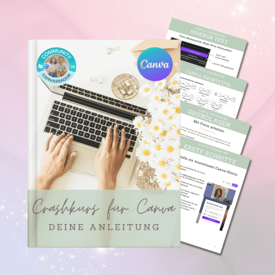 Canva Crashkurs – Schritt-für-Schritt Anleitung für kreative Designs.